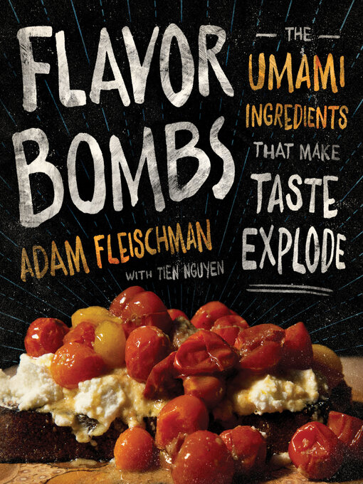 Title details for Flavor Bombs by Adam Fleischman - Available